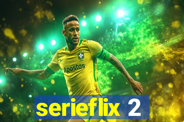 serieflix 2